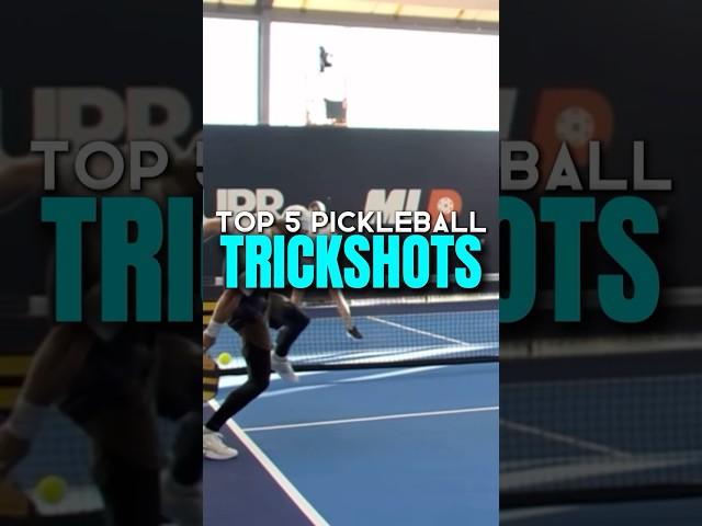 Top 5 Trickshots in Pickleball