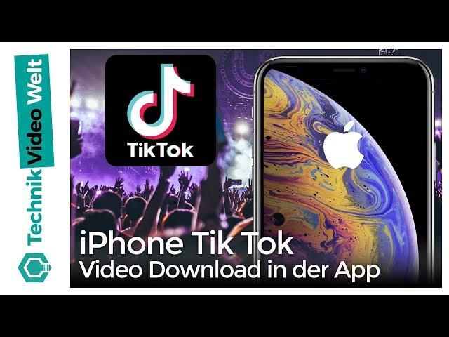 iPhone Tik Tok Video Download in der App