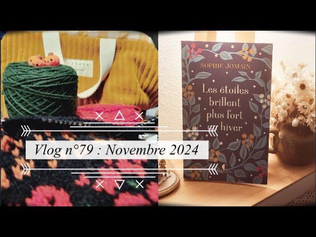 Vlog n°79 : Novembre 2024