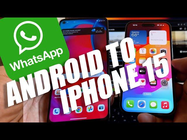 WhatsApp Transfer Android to iPhone 15 Plus Pro Max Move to iOS 17