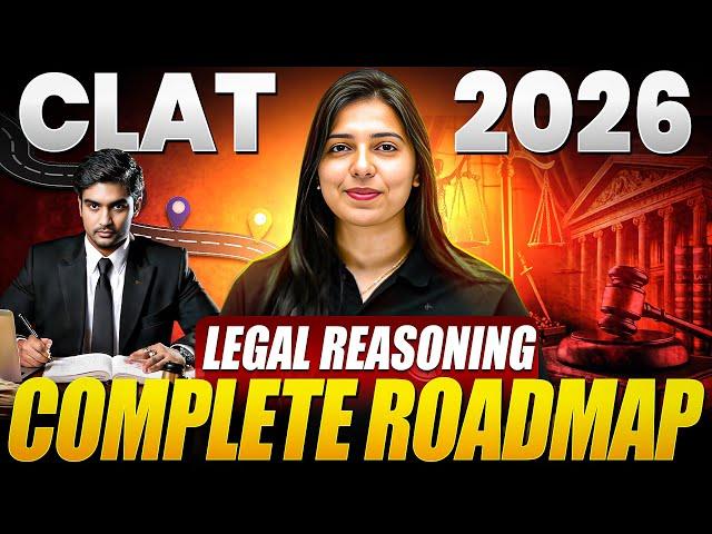 CLAT 2026 Legal Reasoning Masterplan | Complete Strategy to Ace Legal Section!