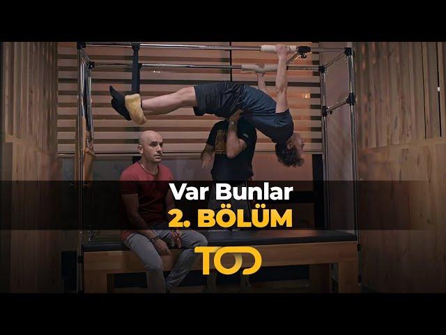 Var Bunlar 2. Bölüm