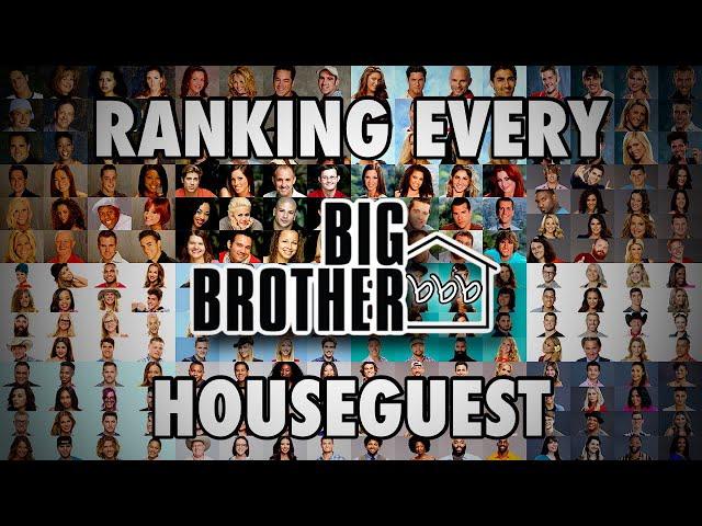 Ranking Every Big Brother Player Ever