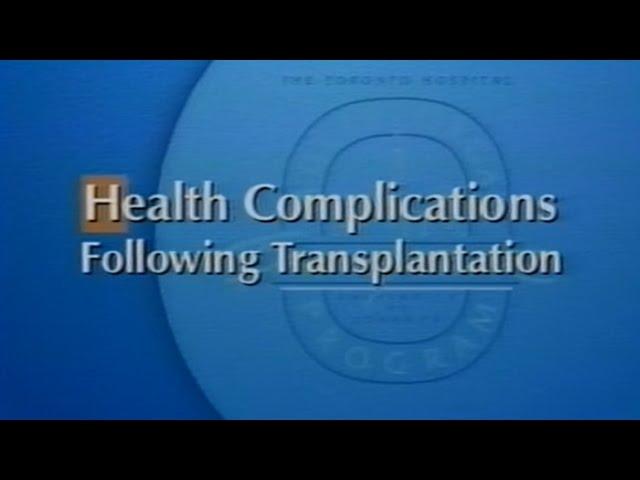 Health Complications Following Transplantation