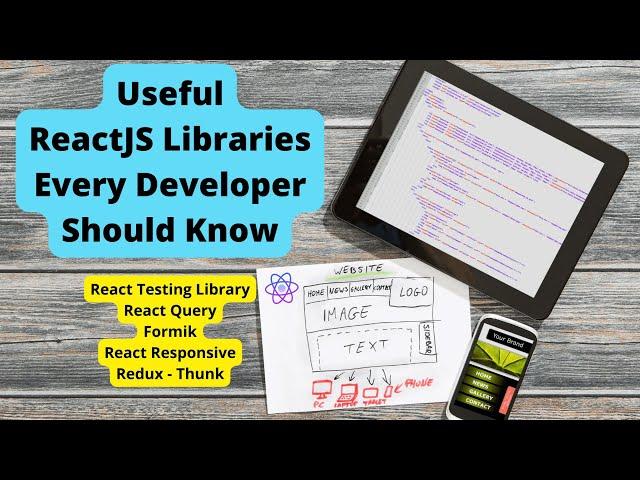 Useful ReactJS Libraries Every Developer Should Know | ReactJS Packages | AnaghTech