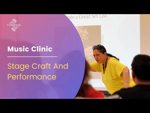 Music Clinic - Stage Craft and Performance