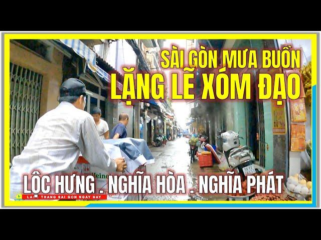 SÀI GÒN MƯA BUỒN LẶNG LẼ XÓM ĐẠO | VƯỜN RAU LỘC HƯNG, NGHĨA HÒA NGHĨA PHÁT | Xóm Đạo Bắc Hải Sài Gòn