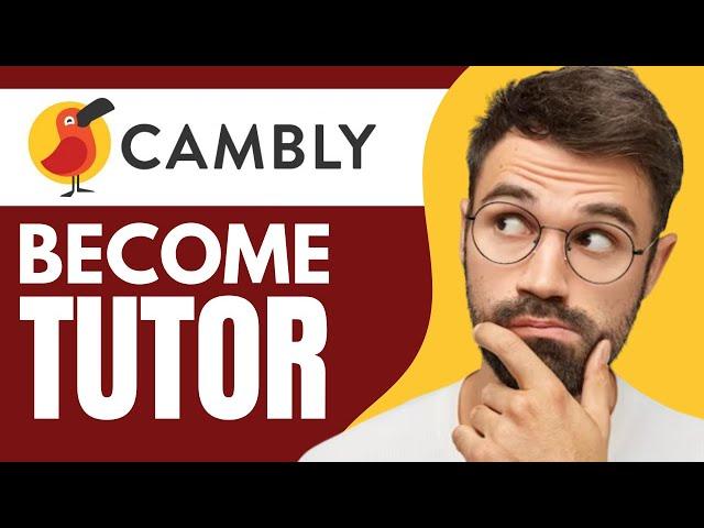 How to Become a Tutor on Cambly (2024)