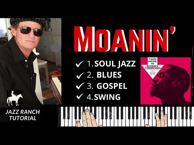 MOANIN, The Song That Changed My Life, Jazz Piano Tutorial