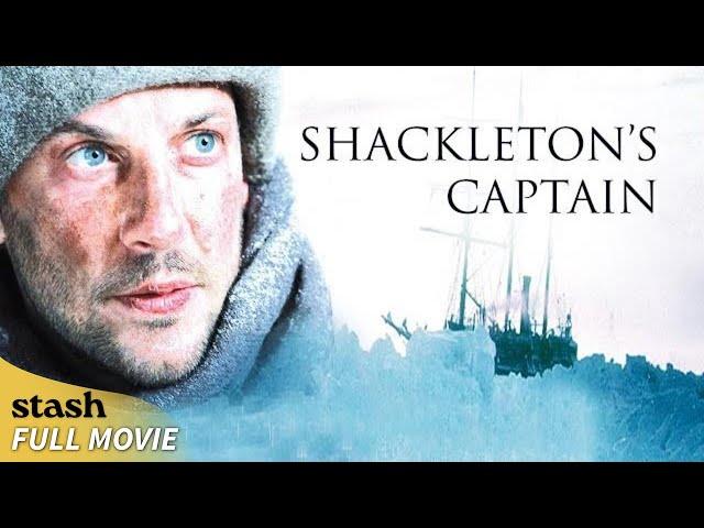 Shackleton's Captain | Documentary on Antarctic Expedition | Full Movie | Sir Ernest Shackleton