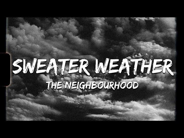  The Neighbourhood - Sweater Weather | slowed & reverb (Lyrics)