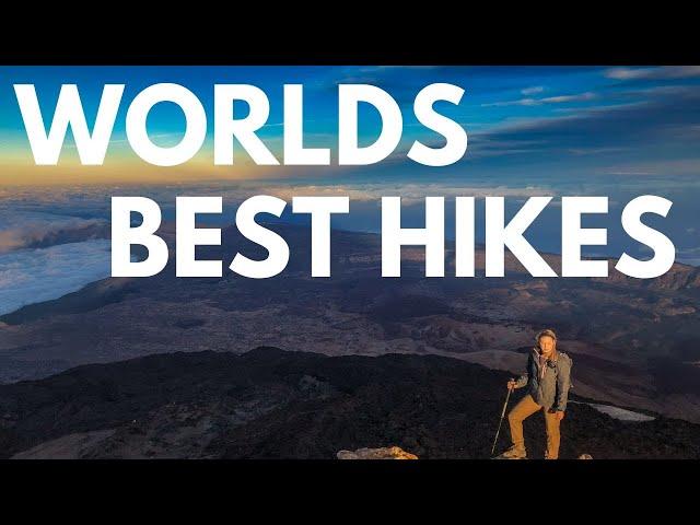 Best Hikes in the World- To Try Before You Die