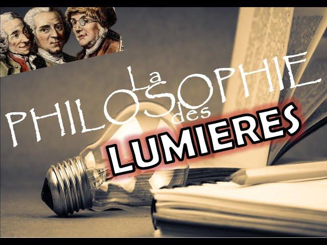 La philosophie des Lumières