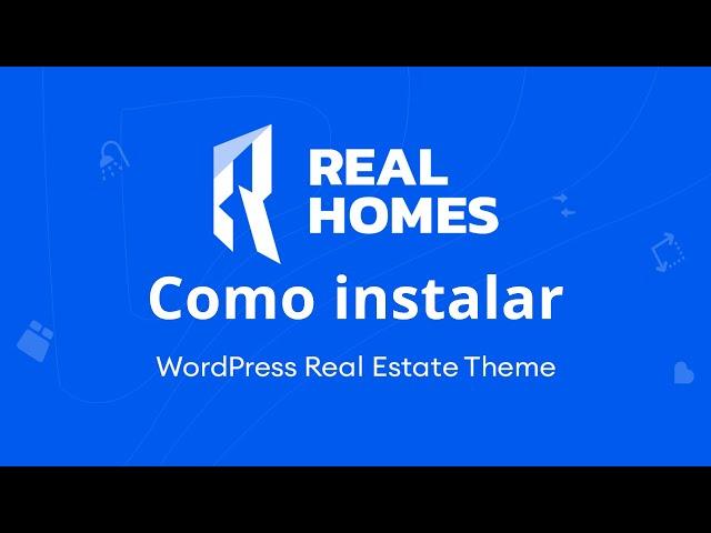 Como Instalar o Tema RealHomes WordPress