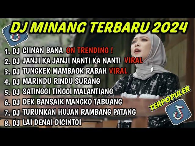 DJ MINANG TERBARU 2024 FULL ALBUMDJ CIINAN BANA (FAUZANA) TRENDING VIRAL TIKTOK • DJ JANJI KA JANJI