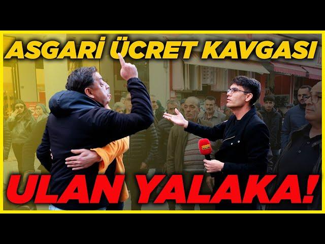 ULAN YALAKA! SOKAKTA ASGARİ ÜCRET KAVGASI "Reise Bütün Dünya Hayran" | Sokak Röportajları