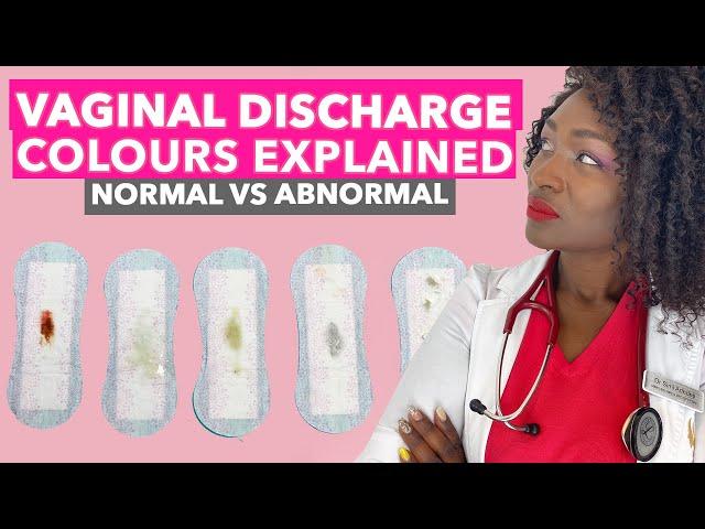 Vaginal Discharge Colours | Is My Discharge Normal:Thrush, Bacterial Vaginosis, STI, Yeast Infection