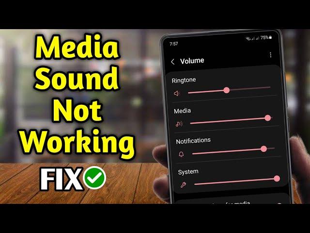 Media Sound Not Working in Samsung - Samsung mobile ka sound kaise thik kare / Fixed