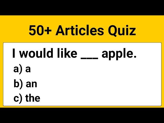 Articles Quiz | English Grammar | Grammar Test