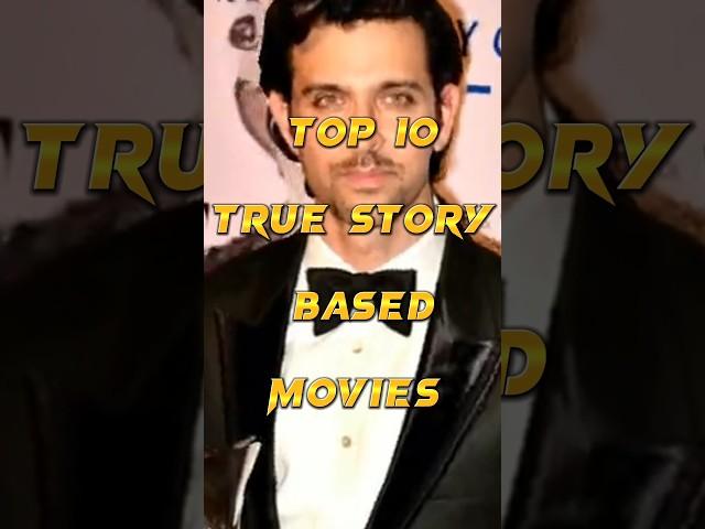 top 10 true story based movies