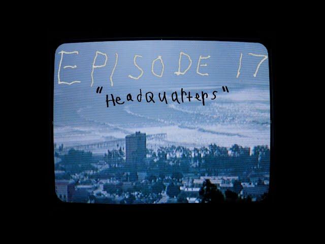 CH11 TV: Episode 017 - "HEADQUARTERS"