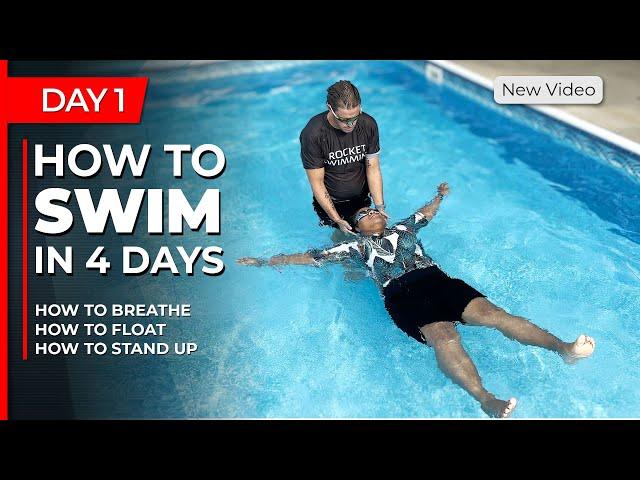 Day 1 - Adult Beginner Swimming Lessons - How To Swim in 4 Days For Beginners