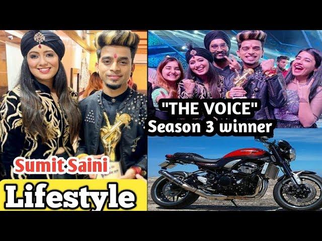 Sumit Saini (THE VOICE Season 3 winner) Lifestyle / Family, House, Girlfriend, Biography