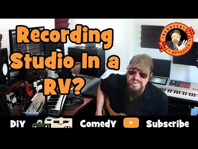 Full Time RV Living : Recording Studio In a RV?