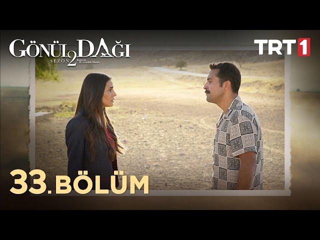 Gönül Dağı 33. Bölüm @trt1