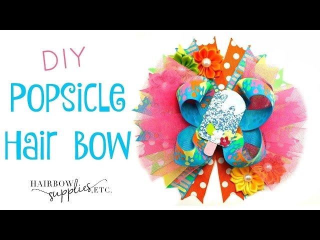 DIY Popsicle Hair Bow Tutorial - Summer Hair Bow - Hairbow Supplies, Etc.