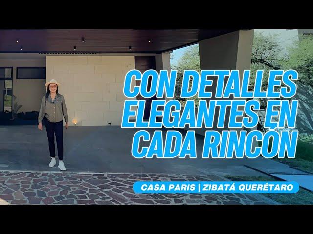 ¡Con detalles ELEGANTES en cada RINCÓN! Casa PARIS | $12,999,000 | Zibatá Querétaro