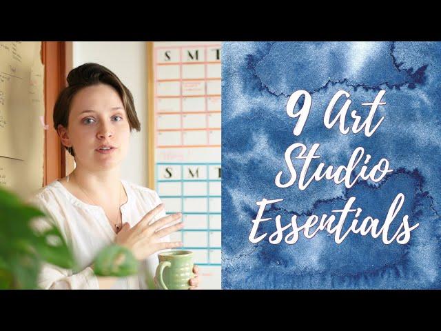 Art Studio Essentials | 9 Things I Need to Be Creative (2019)