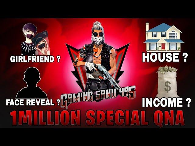 1 Million Special Qna ? Face Reveal ? Income ? @gamingsanu495 