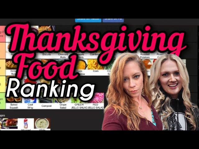 The Official Thanksgiving Food, Dish, and Side Tier Maker Ranking Stream! Chrissie Mayr & Courtney