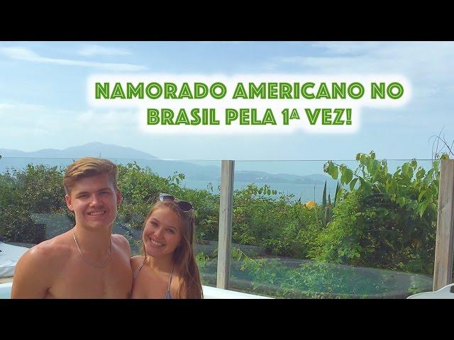 Namorado Americano no Brasil pela 1ª vez!