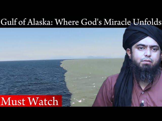 The Gulf of Alaska: Where God's Miracle Unfolds || Must Watch by @EngineerMuhammadAliMirzaComp