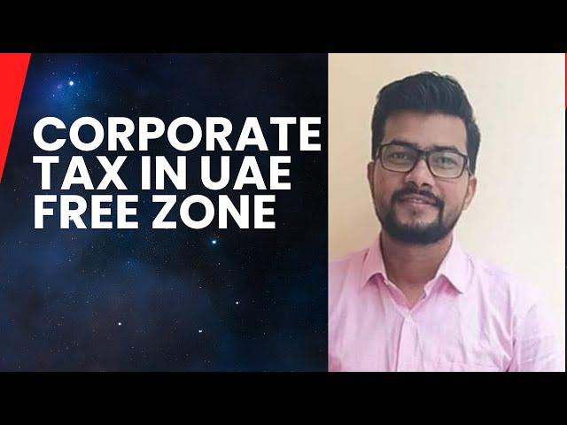 Corporate Tax In UAE Free Zone