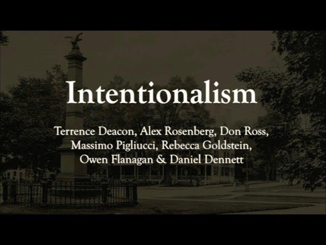 Intentionalism: Terrence Deacon et al