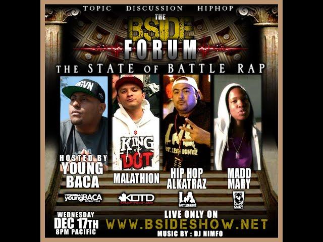 The BSide Forum  ~ EP 3 ~ 12/17/14 ~ Malathion ~ Alkatraz (Tony Nario) ~ Mad Mary