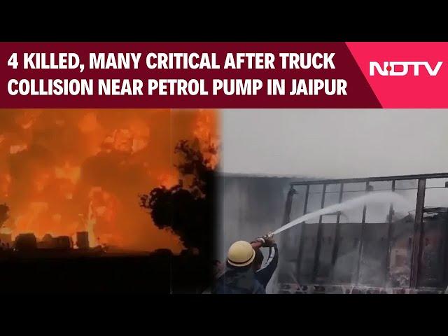 Jaipur Fire News | Deadly Fire In Jaipur: 4 Killed After Truck Collision Near Petrol Pump