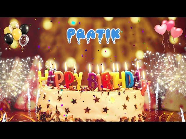 PRATIK Birthday Song – Happy Birthday Pratik