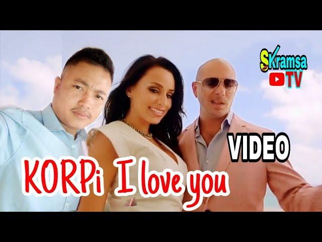 KORPI i love you Video| Rangsina Rongphar | Korpi kache / Karbi Rap Song | Arabic | SKramsa TV