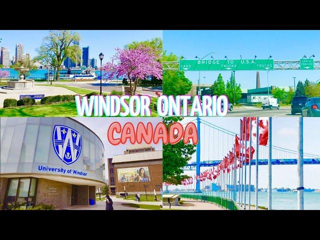 Windsor, Ontario City Tour | Canada's Automotive Capital | Life in Canada