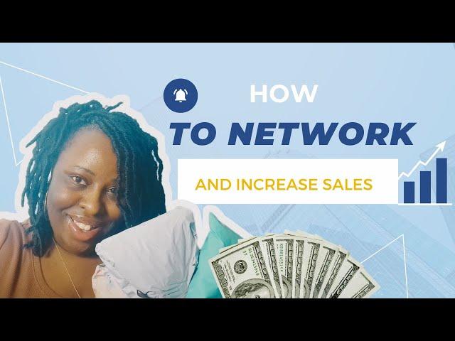 How To Network & Increase sales #newvideo  #subscribe #networkmarketing