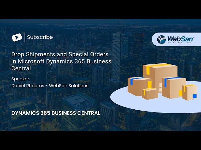 Microsoft Dynamics 365 Business Central Tutorial: Drop Shipments and Special Orders