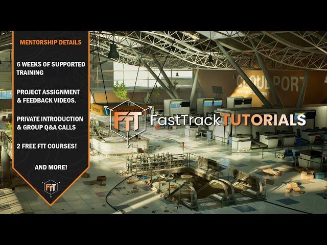 3D Environment/Prop Art Mentorship Program - FastTrackTutorials