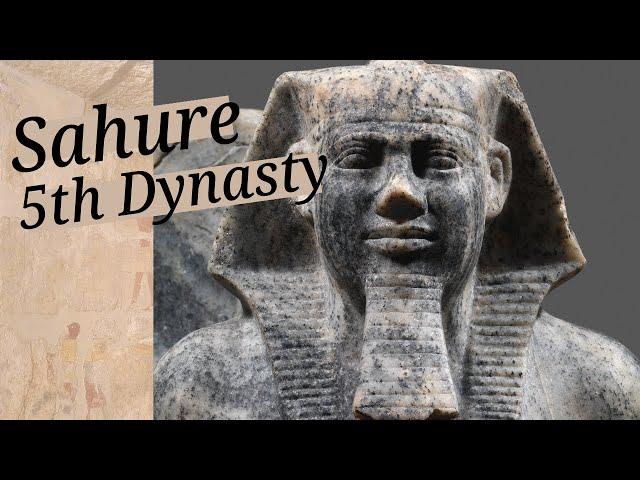 What Was King Sahure Famous For? (Punt and the Palermo Stone)