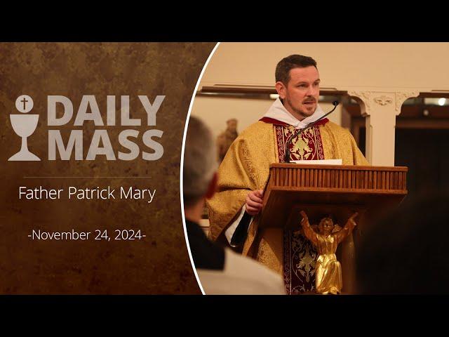 Catholic Daily Mass - Daily TV Mass - November 25, 2024