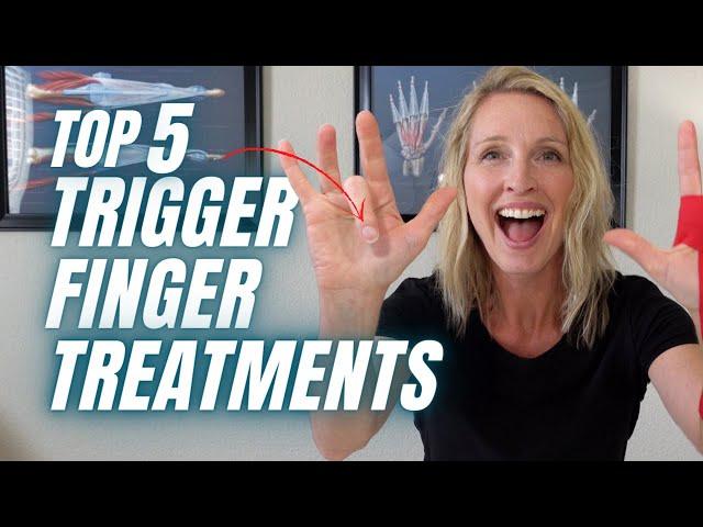 Top 5 Trigger Finger Treatments