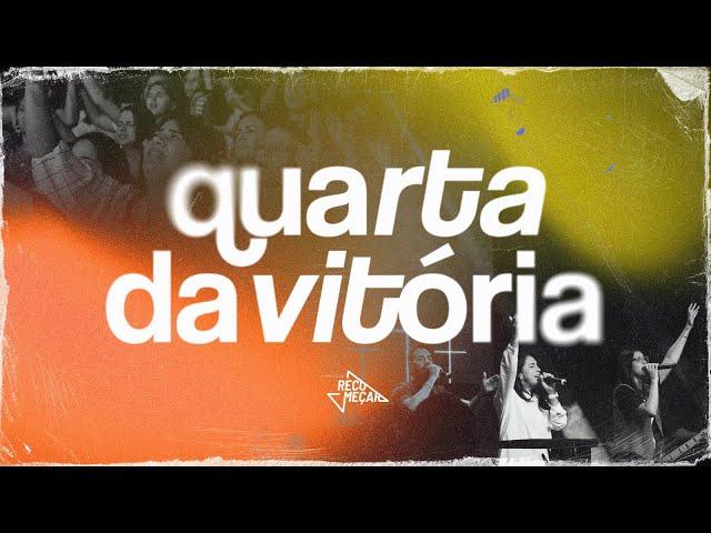 Quarta Feira da Vitória | Pr. Claudio Duarte e Pr. Abner | 19h30 | 09/10/2024